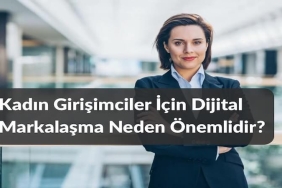 Kadın Girişimciler İçin Dijital Markalaşma